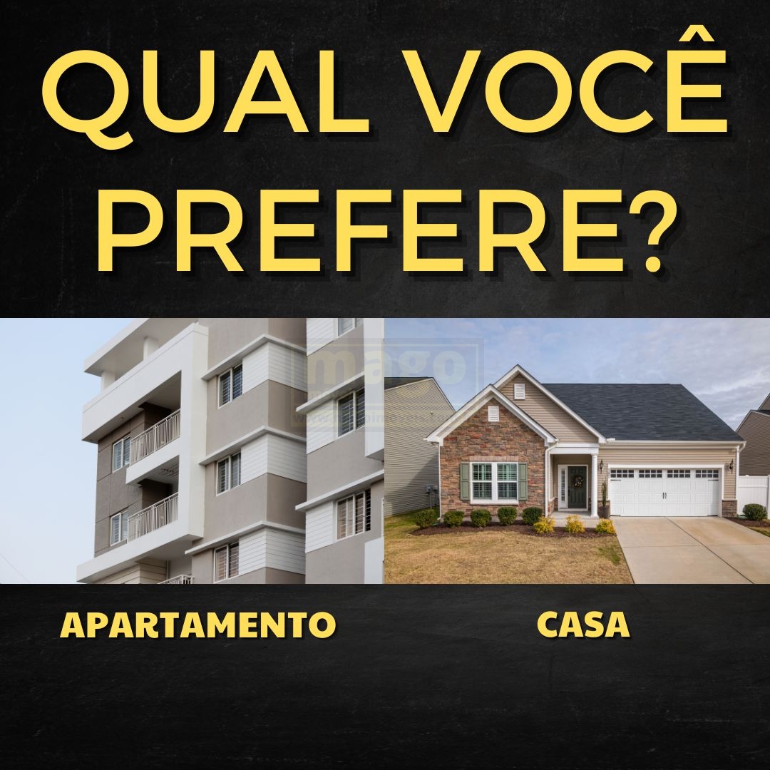 Casa ou Apartamento? Uma pergunta um tanto intrigante.